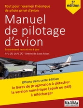 Le Manuel de Pilotage d Avion - 5e édition