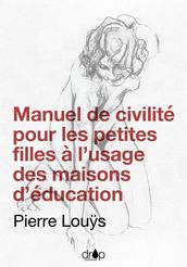 Manuel de civilité pour les petites filles à l usage des maisons d éducation