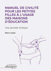 Manuel de civilité pour les petites filles à l usage des maisons d éducation