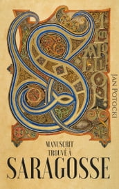 Manuscrit Trouvé à Saragosse