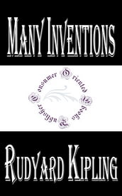 Many Inventions by Rudyard Kipling