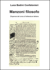 Manzoni filosofo. Dispense del corso di letteratura italiana