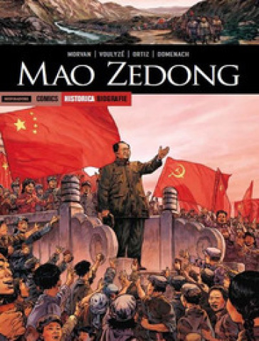 Mao Zedong - Jean-David Morvan - Rafael Ortiz - Jean-Luc Domenach
