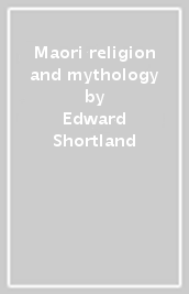 Maori religion and mythology