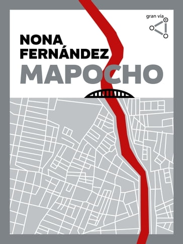 Mapocho - Nona Fernández