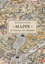 Mappe. Il teatro del mondo