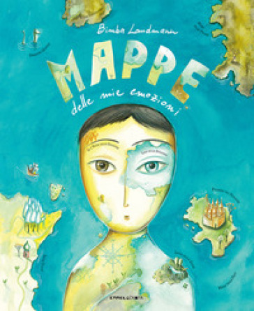 Mappe delle mie emozioni. Ediz. a colori - Bimba Landmann