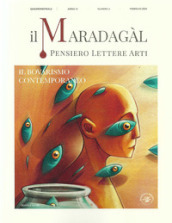 Il Maradagàl. Pensiero lettere arti (2021). 6: Il bovarismo contemporaneo