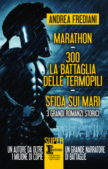 Marathon - 300 la battaglia delle Termopili - Sfida sui mari - Andrea Frediani