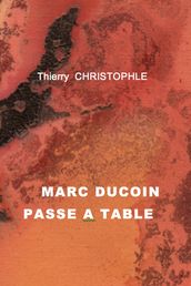 Marc Ducoin passe à Table