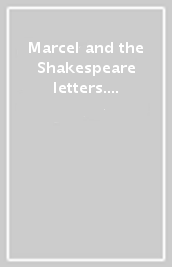 Marcel and the Shakespeare letters. Level 1. Con CD Audio formato MP3. Con espansione online