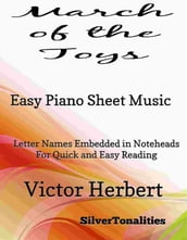 March of the Toys Easy Piano Sheet Music