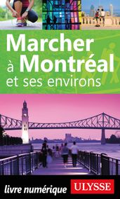 Marcher à Montréal et ses environs