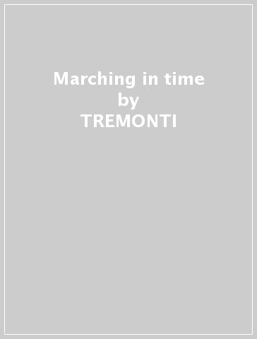 Marching in time - TREMONTI