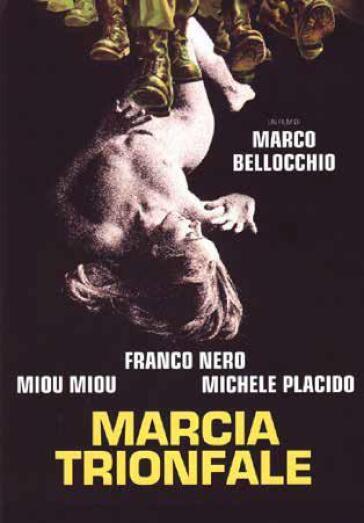 Marcia Trionfale - Marco Bellocchio