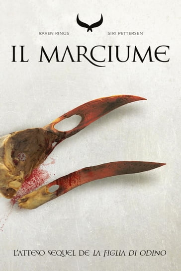 Il Marciume - Raven Rings - Vol.2 - Siri Pettersen
