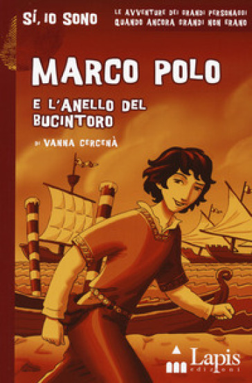 Marco Polo e l'anello del Bucintoro - Vanna Cercenà