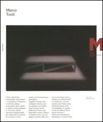 Marco Tirelli. Catalogo della mostra (Roma, 30 marzo-15 maggio 2012). Ediz. italiana e inglese