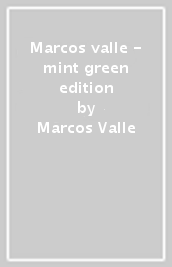 Marcos valle - mint green edition