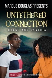 Marcus Douglas Presents Untethered Connection