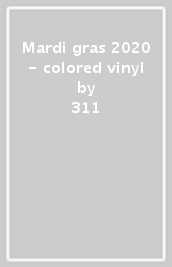 Mardi gras 2020 - colored vinyl