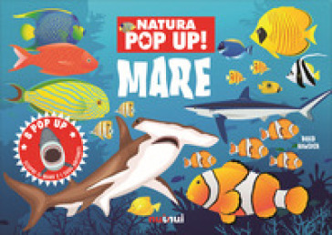 Mare. Natura pop up! Ediz. a colori - David Hawcock