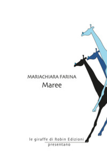 Maree - Mariachiara Farina