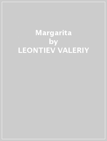 Margarita - LEONTIEV VALERIY