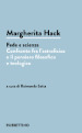 Margherita Hack. Fede e scienza. Confronto fra l astrofisica e il pensiero filosofico e teologico