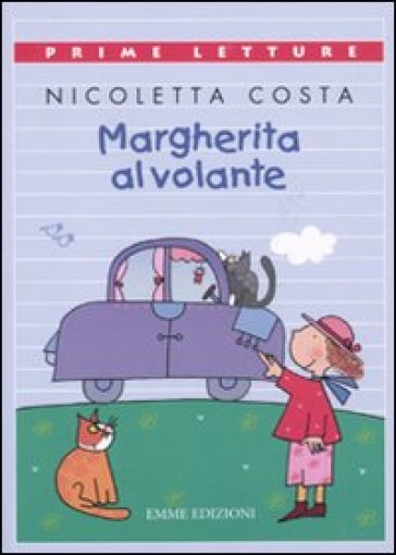 Margherita al volante. Ediz. a colori - Nicoletta Costa