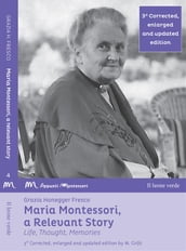 Maria Montessori, a Relevant Story