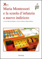 Maria Montessori e la scuola d