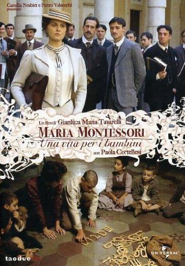 Maria Montessori - Una vita per i bambini (DVD) - Gianluca Maria Tavarelli