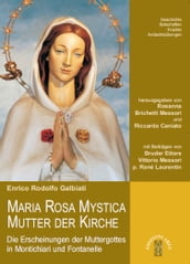 Maria Rosa Mystica Mutter der Kirche