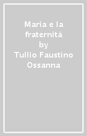 Maria e la fraternità