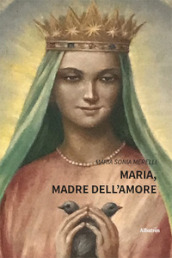 Maria, madre dell amore