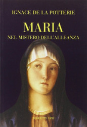 Maria nel mistero dell alleanza