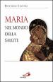 Maria nel mondo della salute