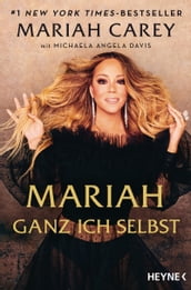 Mariah Ganz ich selbst