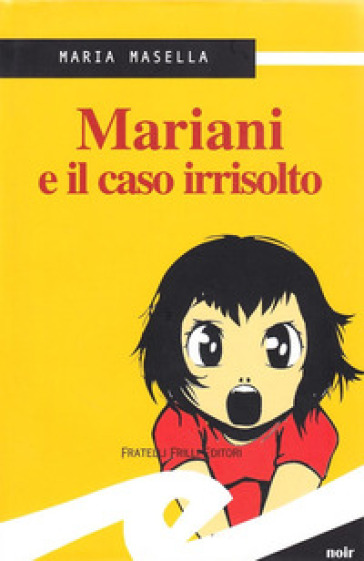 Mariani e il caso irrisolto - Maria Masella