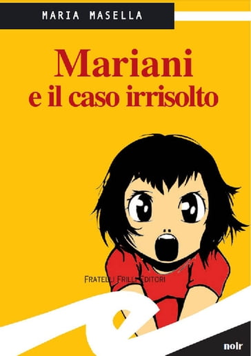 Mariani e il caso irrisolto - Maria Masella