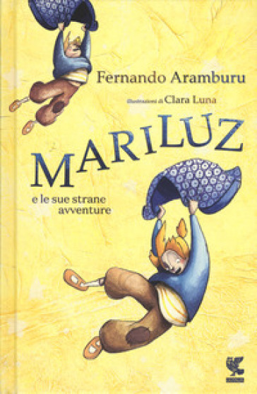 Mariluz e le sue strane avventure - Fernando Aramburu