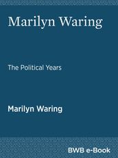 Marilyn Waring: The Political Years