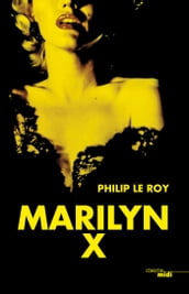 Marilyn X -Extrait-