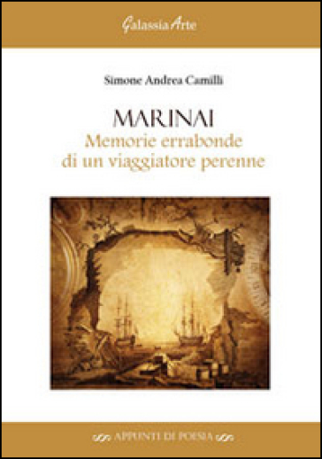 Marinai. Memorie errabonde di un viaggiatore perenne - Simone A. Camilli