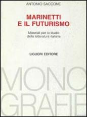 Marinetti e il futurismo