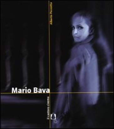 Mario Bava - Alberto Pezzotta