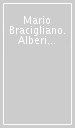 Mario Bracigliano. Alberi e no. Catalogo della mostra (Campione d Italia, 1992)