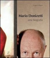 Mario Donizetti. Una biografia