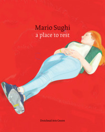 Mario Sughi. A place to rest. Ediz. illustrata - Ciaran Bennett - Nerosunero